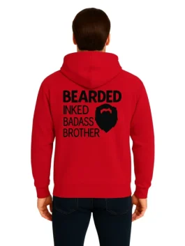 Bearded Inked Badass Brother Hooded Sweatshirt (Back)