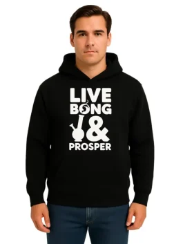 Live Bong & Prosper Hoodie