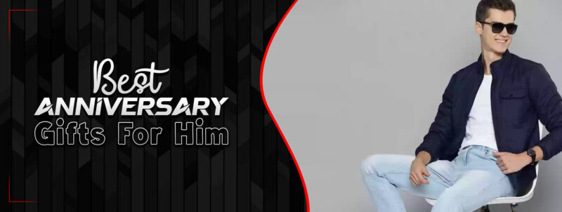 Anniversary Gifts For Him