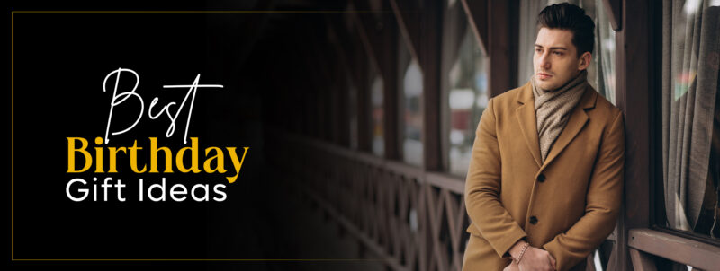 Best Birthday Gift Ideas