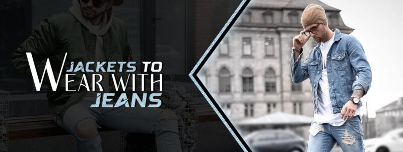 Jackets To Wear With Jeans