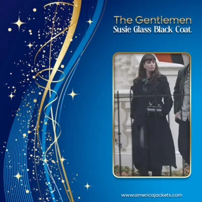 The Gentlemen Susie Glass Black Coat