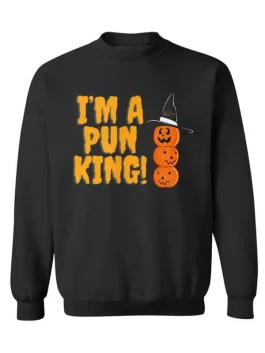 I’m a Pun-King Pumpkin Sweatshirt