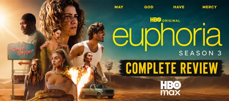 Euphoria Season 3 Complete Review HBO Max banner featuring Zendaya, Jacob Elordi, Sydney Sweeney, and the main cast in a dramatic desert-themed poster design.